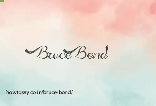Bruce Bond
