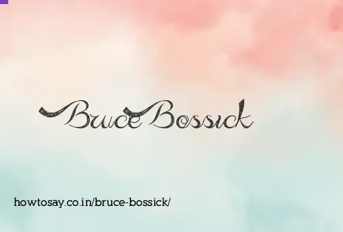 Bruce Bossick