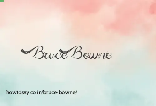Bruce Bowne