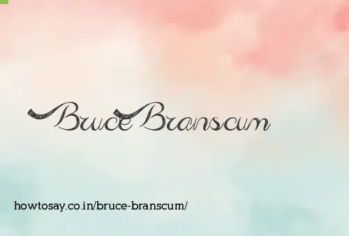 Bruce Branscum