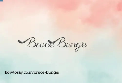 Bruce Bunge