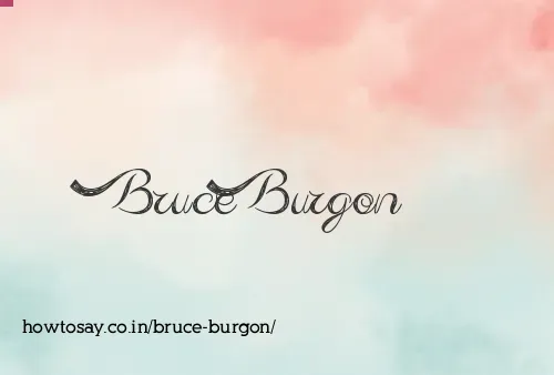 Bruce Burgon
