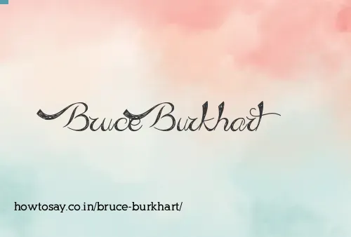 Bruce Burkhart