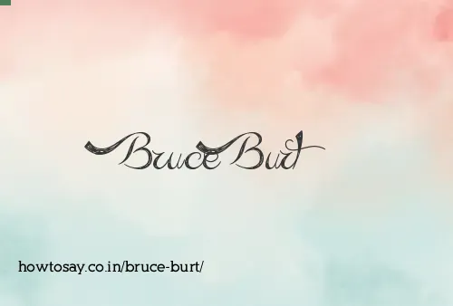 Bruce Burt
