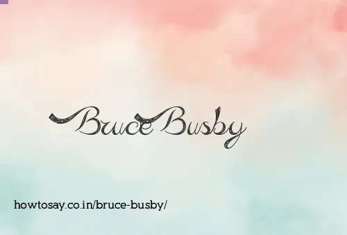 Bruce Busby