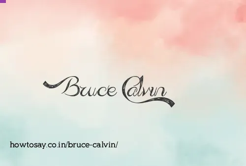 Bruce Calvin