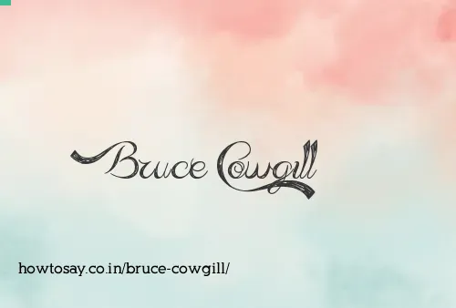 Bruce Cowgill