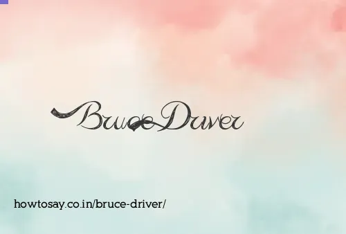 Bruce Driver