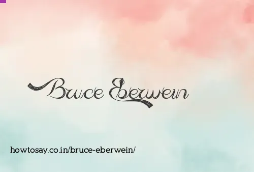 Bruce Eberwein