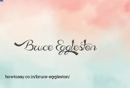 Bruce Eggleston