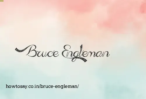 Bruce Engleman