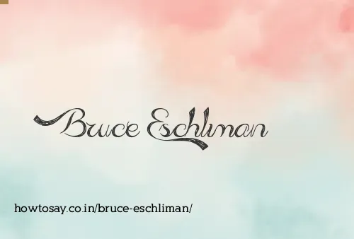 Bruce Eschliman
