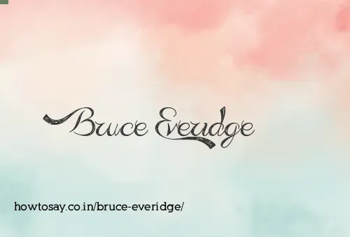 Bruce Everidge