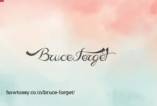 Bruce Forget