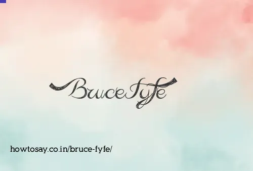 Bruce Fyfe