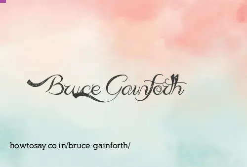 Bruce Gainforth