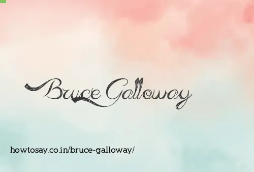 Bruce Galloway