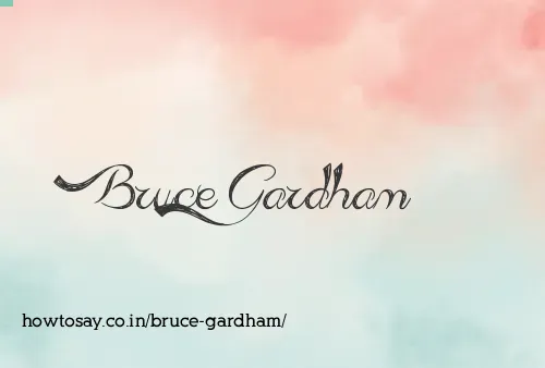 Bruce Gardham