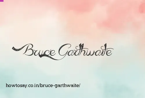 Bruce Garthwaite