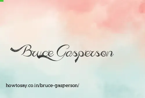 Bruce Gasperson