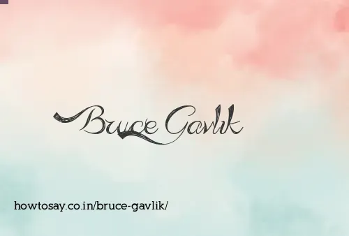 Bruce Gavlik