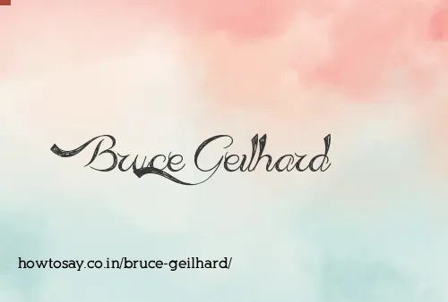 Bruce Geilhard
