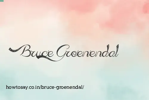 Bruce Groenendal