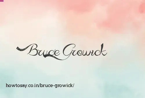 Bruce Growick