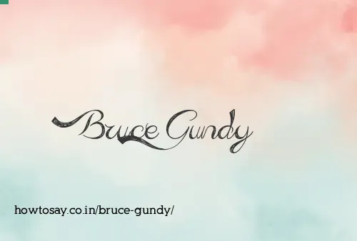 Bruce Gundy