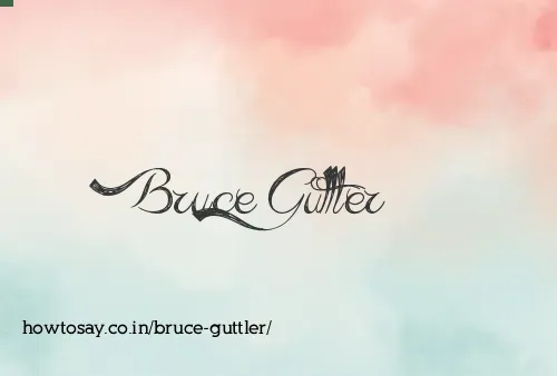 Bruce Guttler