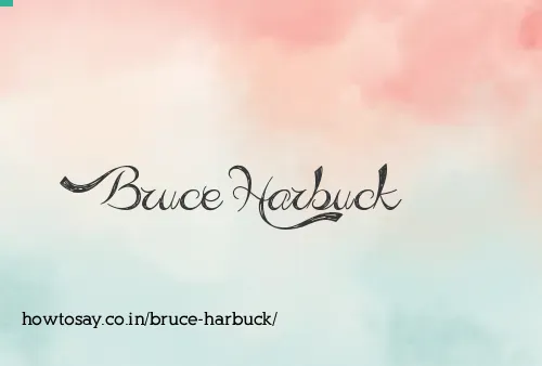 Bruce Harbuck