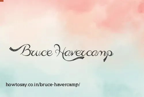 Bruce Havercamp