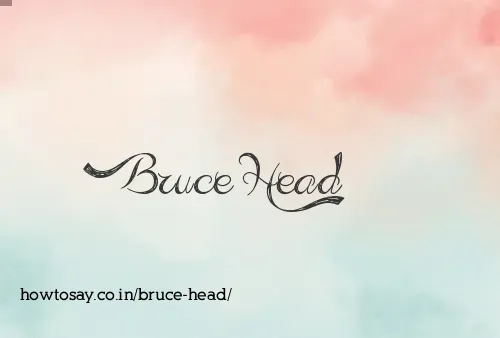 Bruce Head