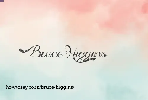 Bruce Higgins