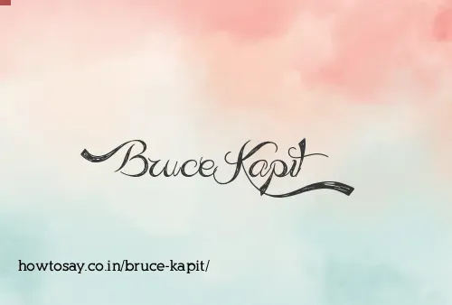 Bruce Kapit