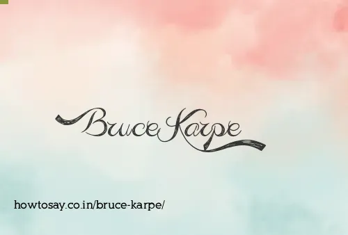 Bruce Karpe