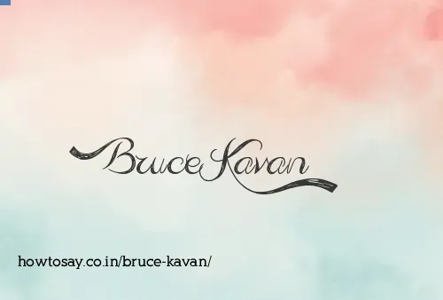 Bruce Kavan