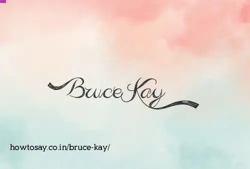 Bruce Kay