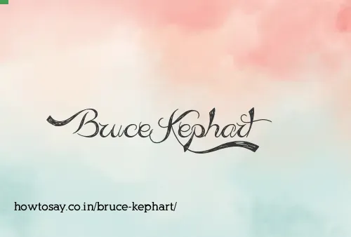 Bruce Kephart