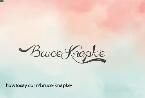 Bruce Knapke