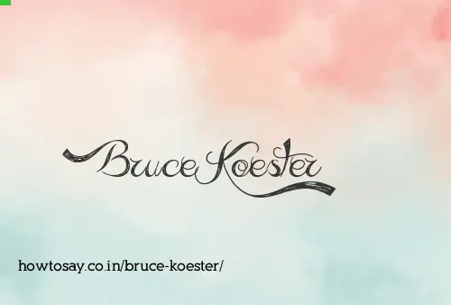 Bruce Koester