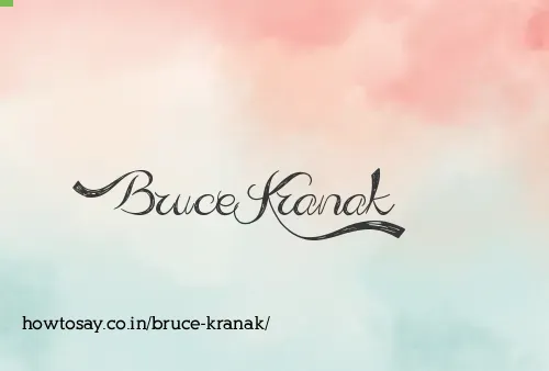 Bruce Kranak