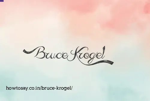 Bruce Krogel