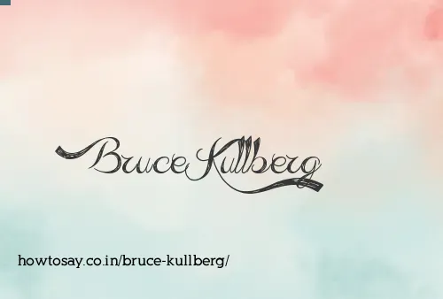 Bruce Kullberg