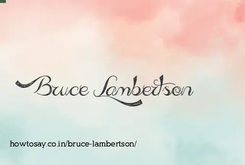 Bruce Lambertson