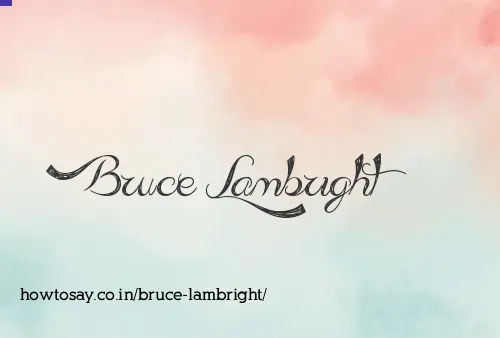 Bruce Lambright