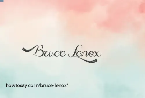 Bruce Lenox