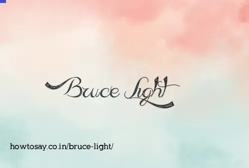 Bruce Light