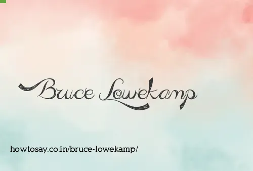 Bruce Lowekamp