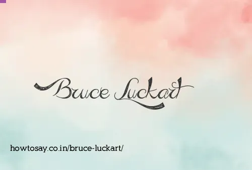 Bruce Luckart